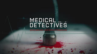 MEDICAL DETECTIVES